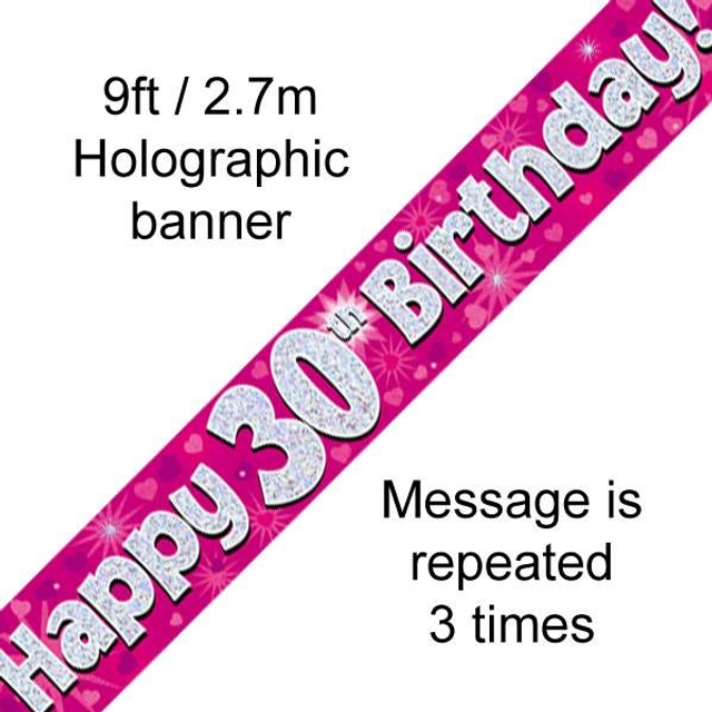 9FT BANNER HAPPY 30TH BIRTHDAY PINK HOLOGRAPHIC