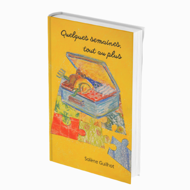 Quelques semaines, tout au plus