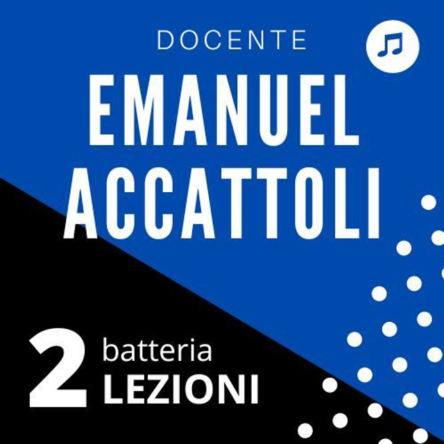 NB2 - 2 LEZIONI di batteria docente Emanuel Accattoli