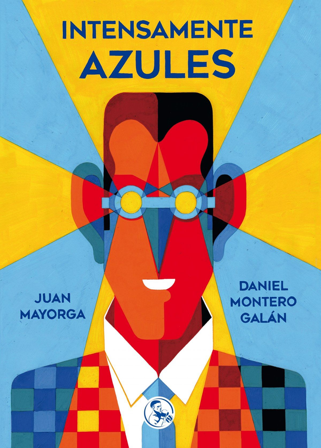 Intensamente azules – Juan Mayorga, Daniel Montero Galán