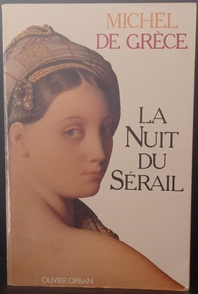 La nuit du Sérail de Michel de Grèce