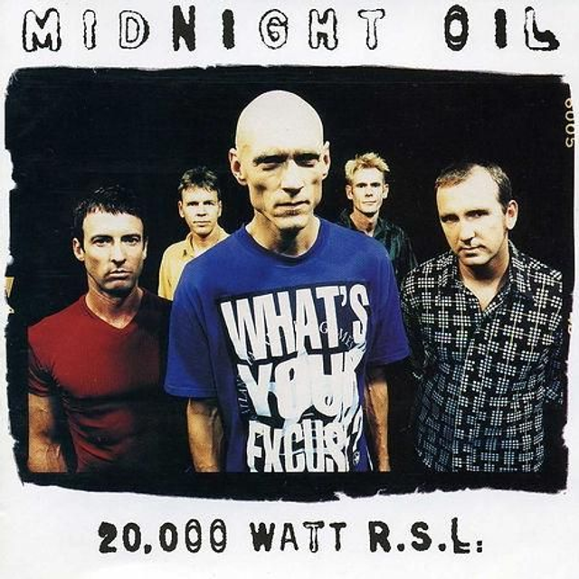 MIDNIGHT OIL - 20.000 WATT R.S.L.

