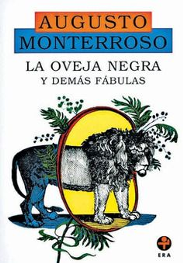La oveja negra y demás fábulas - Augusto Monterroso