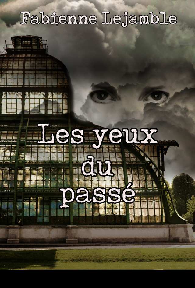 Les yeux du passé