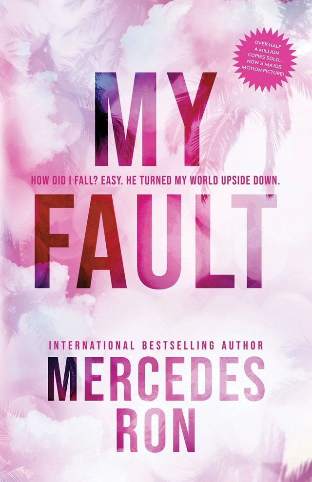 My Fault - Book 1 - Mercedes Ron