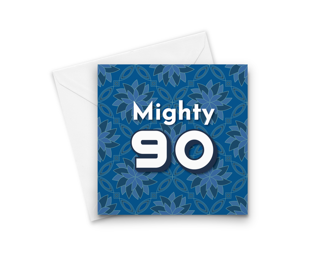 Number 90 - Mighty 90 Birthday Card