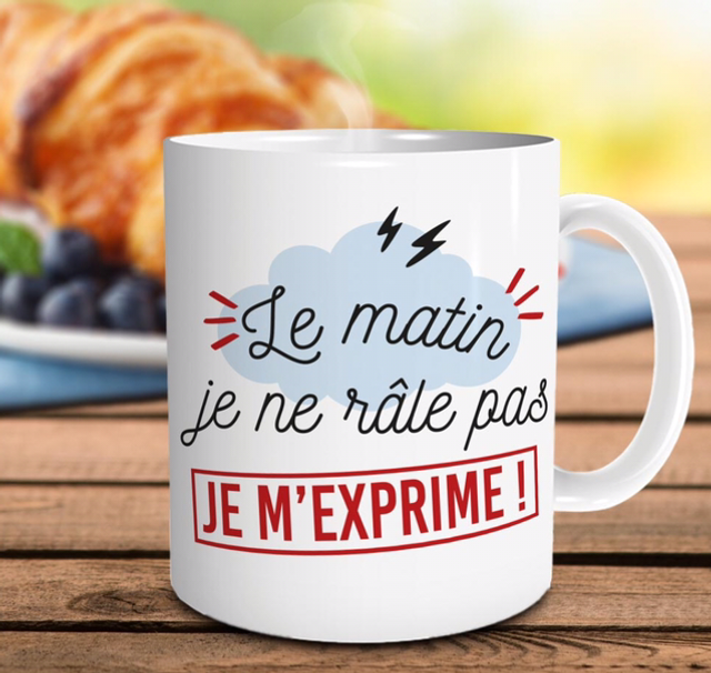 Mug "Le Matin Je Rale Pas.."