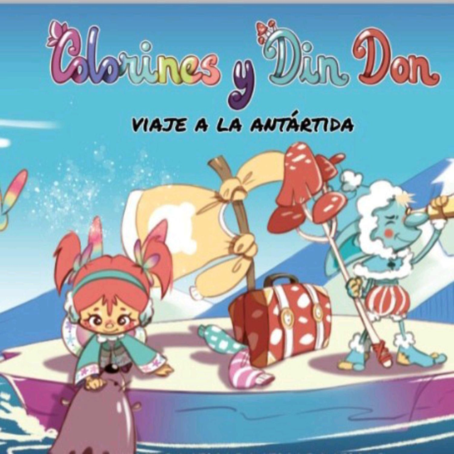 Colorines y Din Don: Viaje a la Antártida