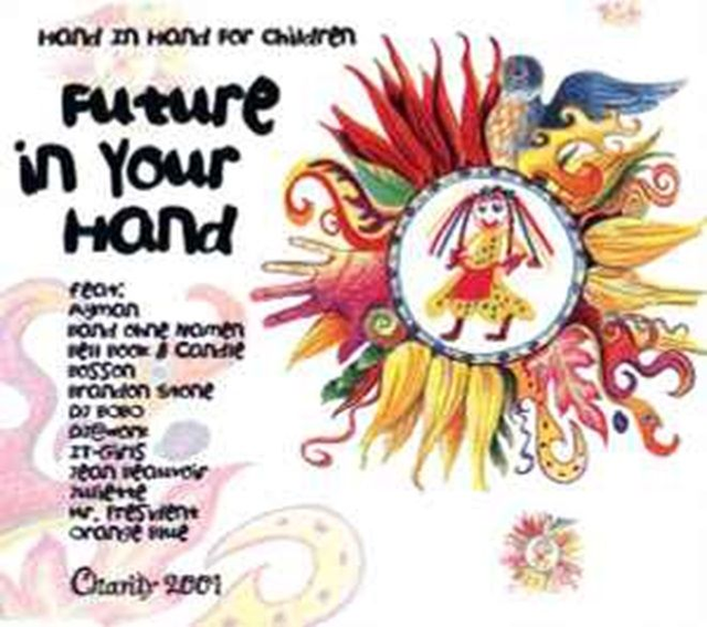 Hand In Hand For Children ‎– Future In Your Hand Audio CD