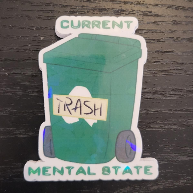 Trash Mental State