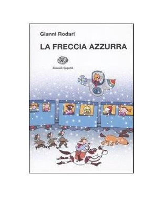  La freccia azzurra - Gianni Rodari