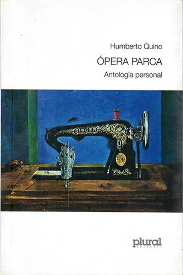 Ópera parca: Antología personal – Humberto Quino