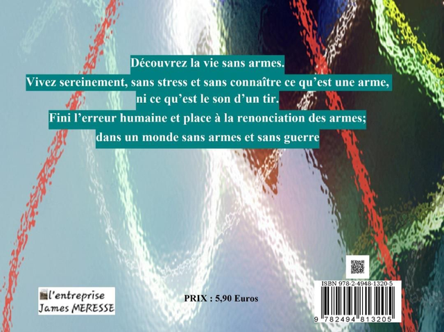 Un monde sans armes et sans guerre