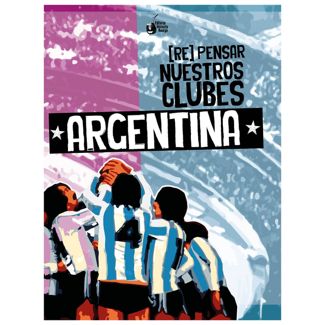 RePensar Nuestros Clubes: Argentina