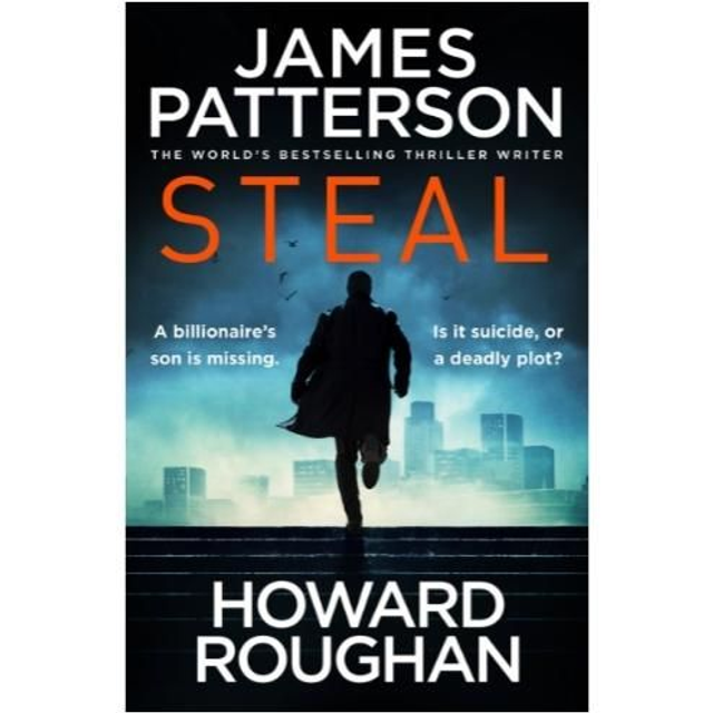Steal - James Patterson &amp; Howard Roughan