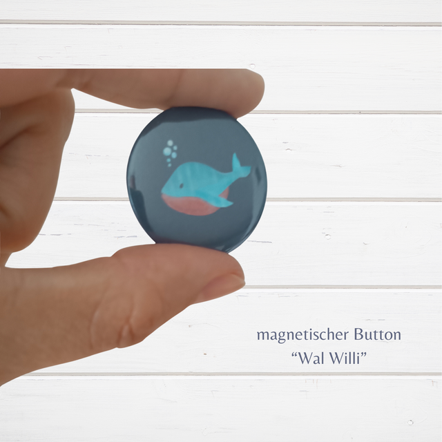 Magnetischer Button "Wal Willi" (ArtNr.B0001)