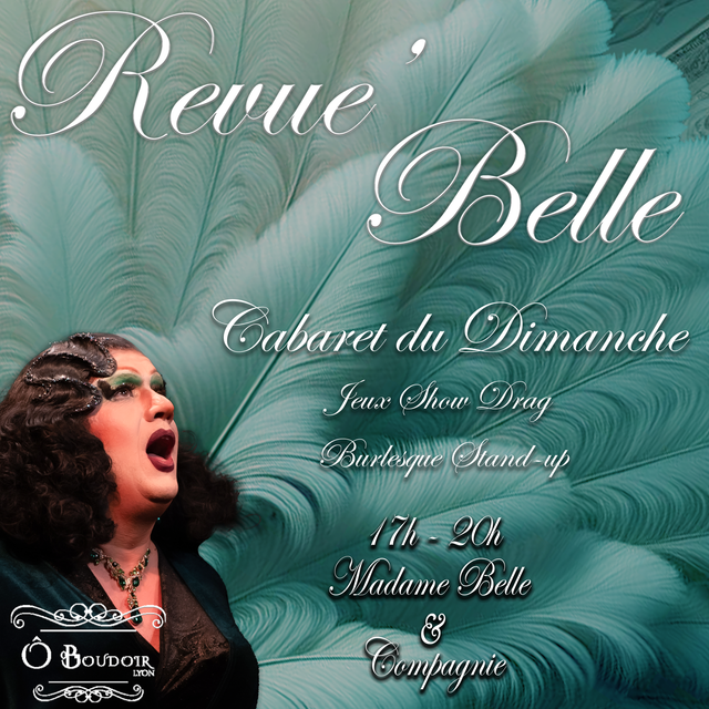 Revu'Belle, Cabaret du Dimanche (19 octobre)