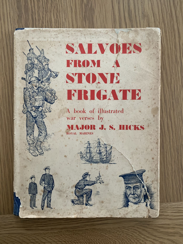Salvoes from a Stone Frigate (Major J. S. Hicks - 1948