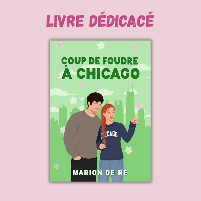 Coup de foudre à Chicago - dédicacé 