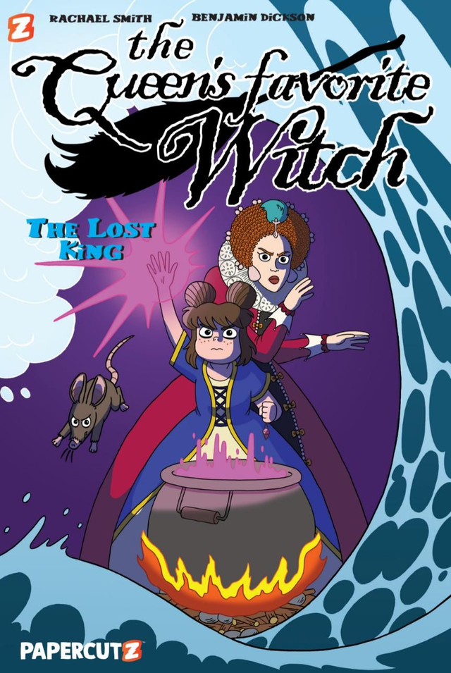 The Queen's Favorite Witch, Vol 2: The Lost King