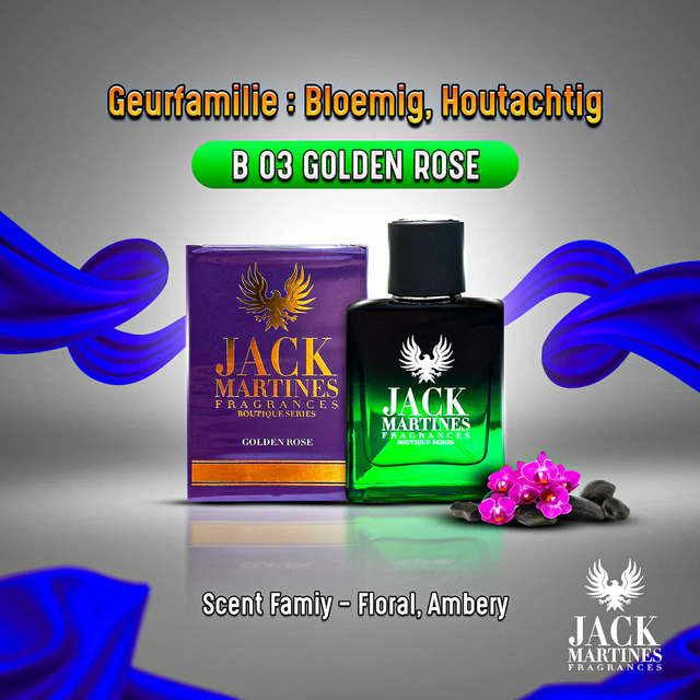 B03- JACK MARTINES – (GOLDEN ROSE)