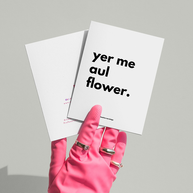 "Yer Me Aul Flower" (A6)
