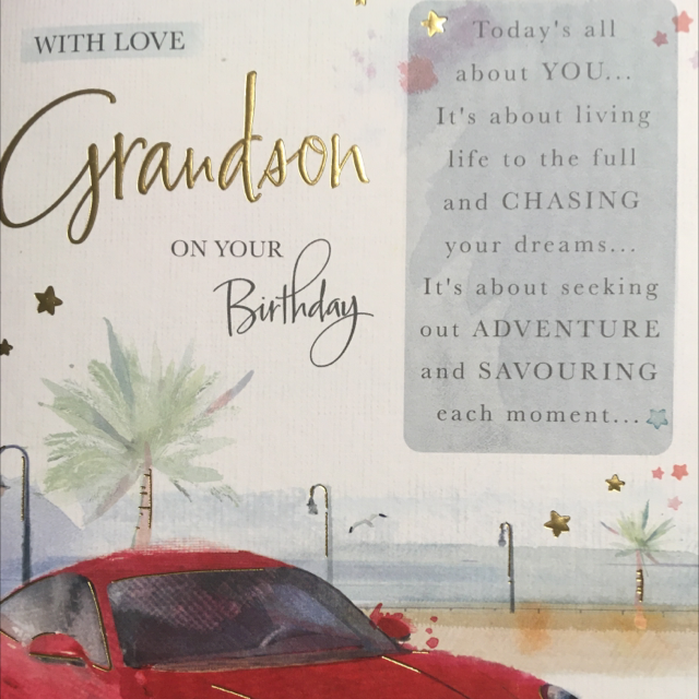 Birthday Relative - Grandson Today’s all about YOU… WW