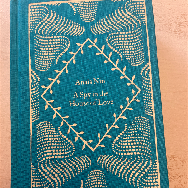 A Spy In The House Of Love Anais Nin