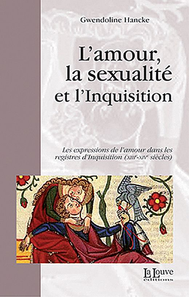 L'amour, la sexualité et l'Inquisition