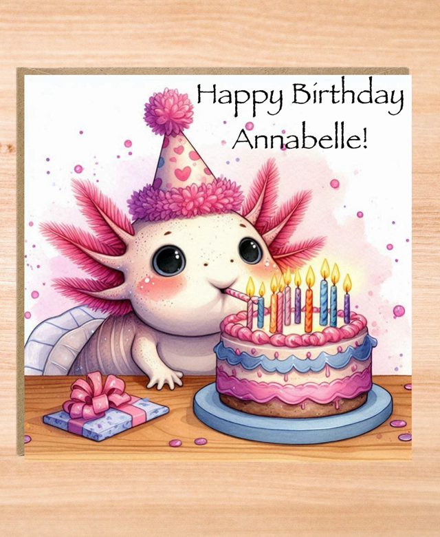 Personalised Axolotl Birthday Card