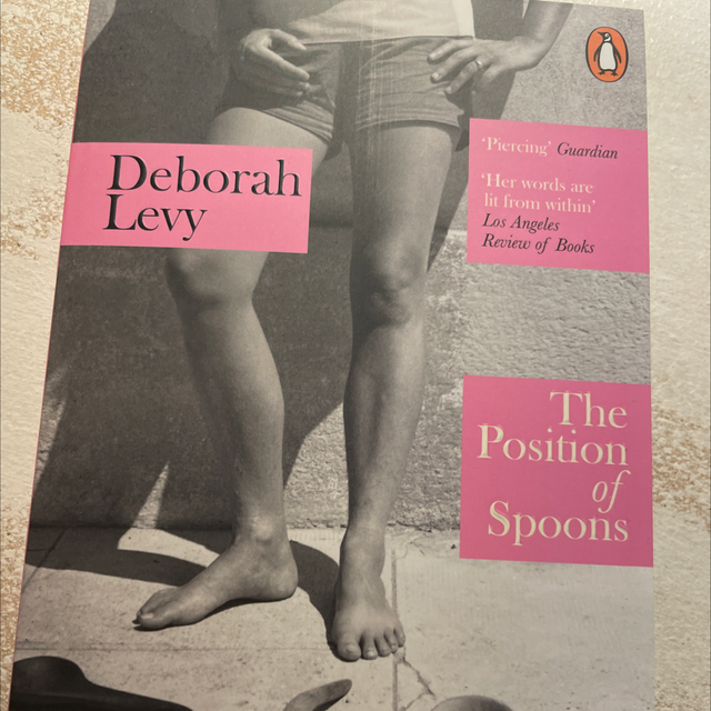 Position Of Spoons Deborah Levy