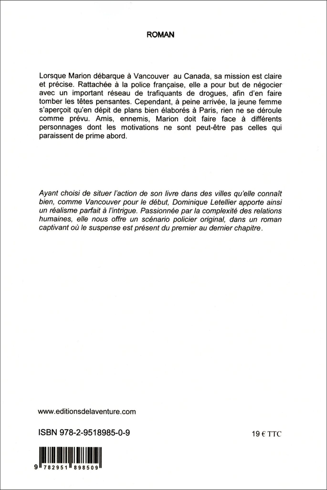 Pièges Dominique Letellier Les Editions de l'Aventure ISBN 978-2-9518985-0-9