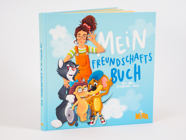 Mein Freunschaftsbuch - Mira und das fliegende Haus