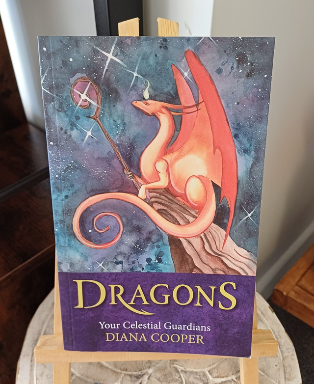 Dragons: Your Celestial Guardians by Diana Cooper