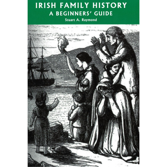 Irish Family History - A Beginners Guide