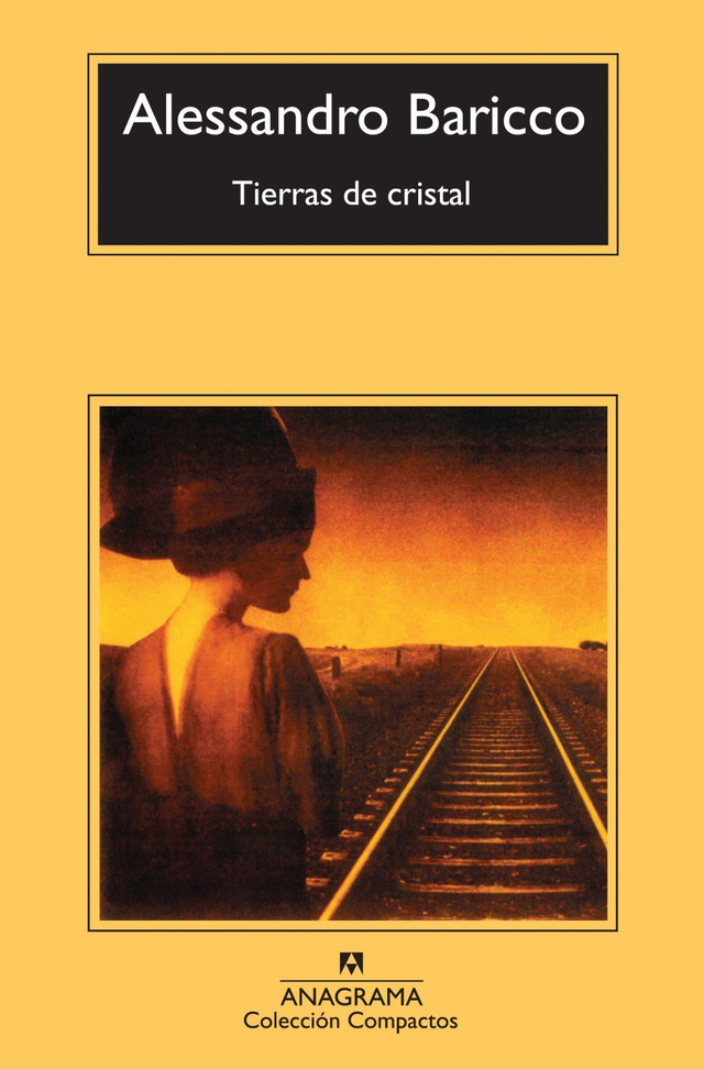 Tierras de Cristal - Alessandro Baricco