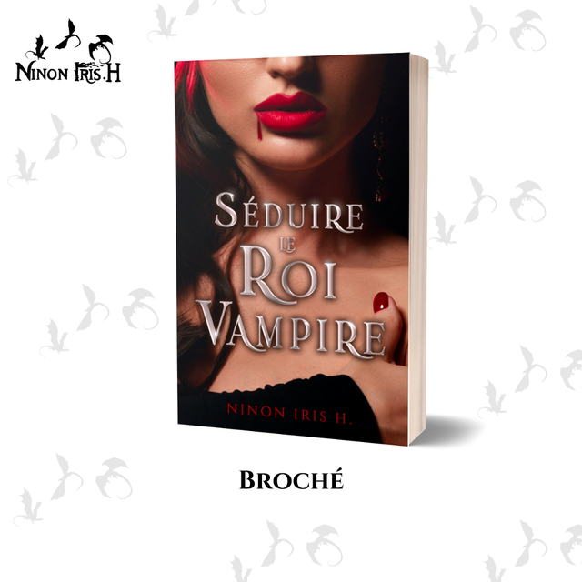 Séduire le Roi Vampire