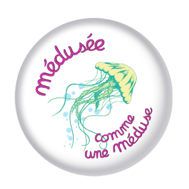 Magnet "Médusée comme une méduse"