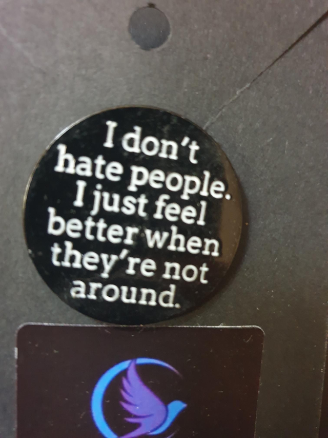 I Don't Hate People Pin Badge 
