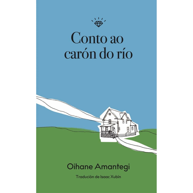 CONTO AO CARÓN DO RÍO (Oihane Amantegi)