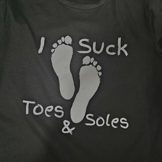 T SHIRT "Je suce orteils et semelles"  TAILLE M