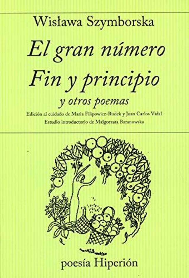 El gran número / Fin y principio: Y otros poemas - Wislawa Szymborska