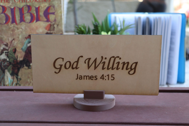 God Willing Wooden Sign – James 4:15 Scripture Plaque