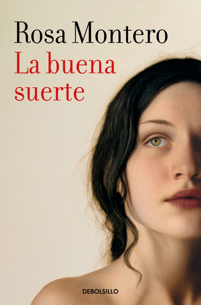 La buena suerte - Rosa Montero