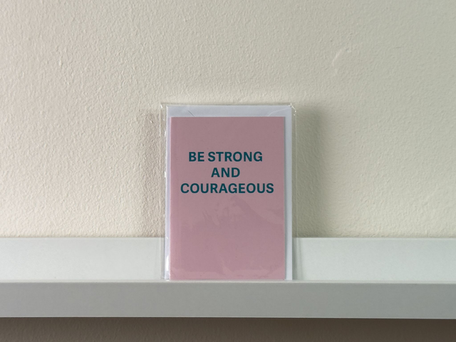 Be Strong and Courageous mini card