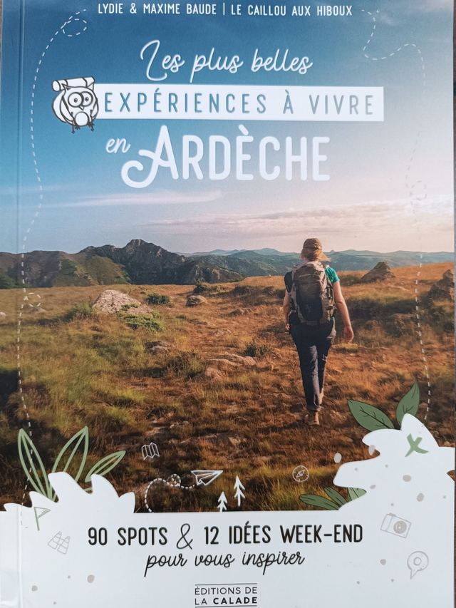 aa Les plus belles experiences à vivre en Ardèche. À NOUVEAU DISPONIBLE DÈS LE 1/05/25
