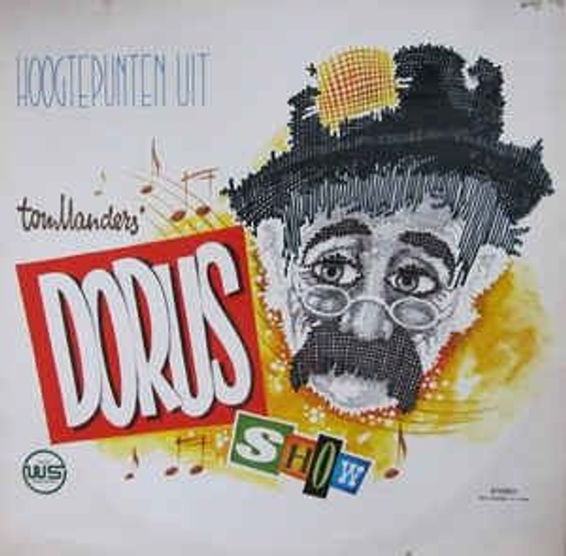 Dorus - Hoogtepunten Uit Tom Manders&#039; Dorus Show (LP)