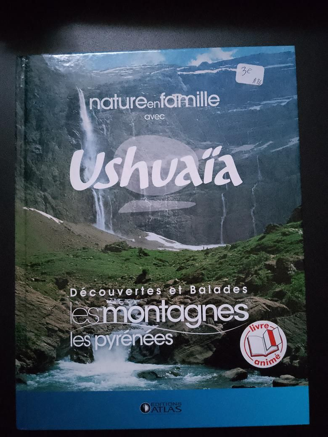 Les Pyrénées, découvertes et balades Ushuaïa