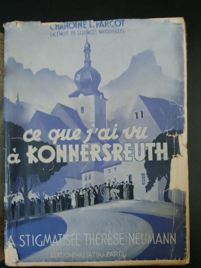 Ce que j'ai vu à Konnersreuth, chanoine L. Parcot