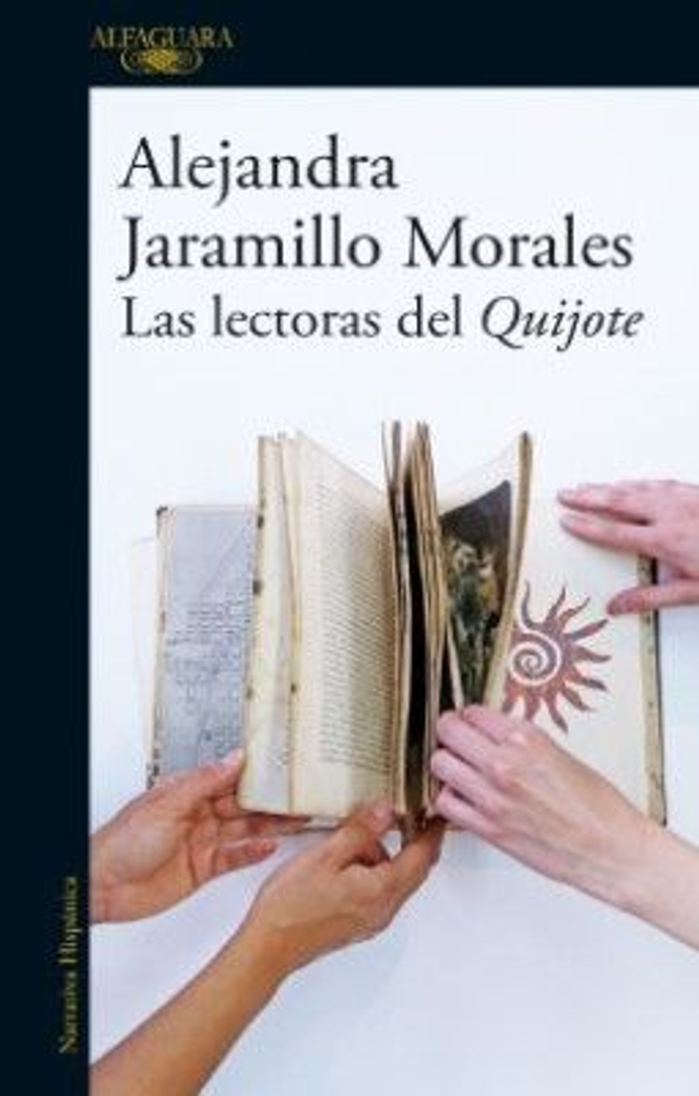 Las lectoras del Quijote - Alejandra Jaramillo Morales